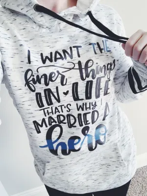 I Want The Finer Things In Life © - TBL