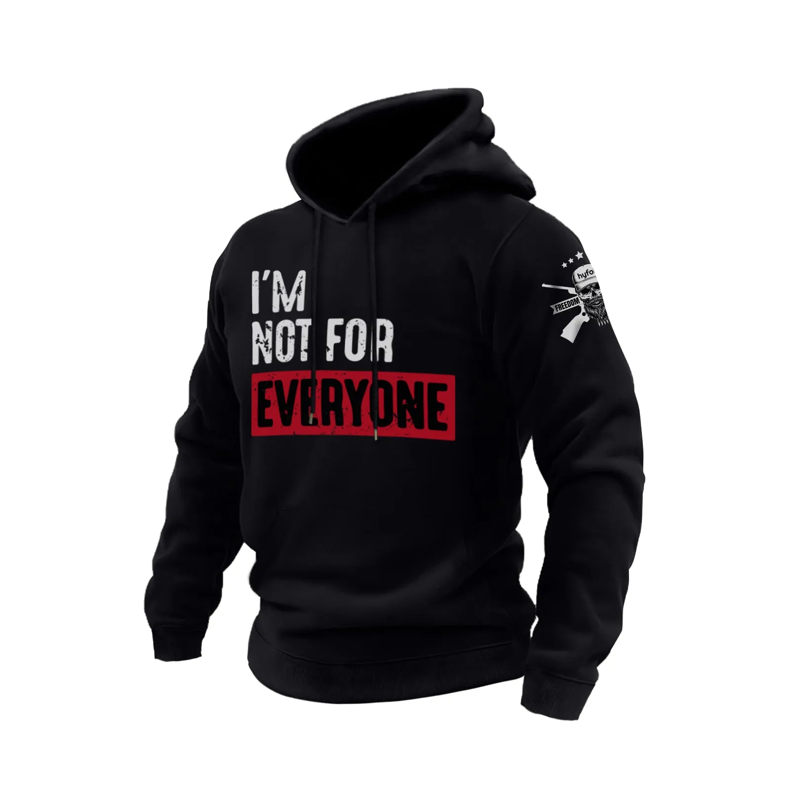 I'M NOT FOR EVERYONE COTTON GRAPHIC HOODIE