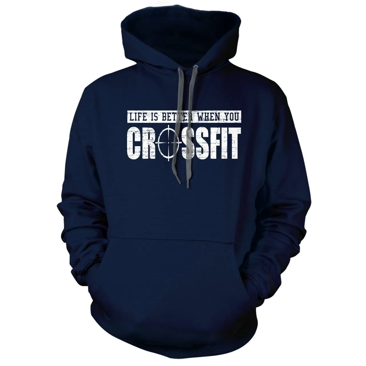 Life Is Better When You Crossfit Hoodie