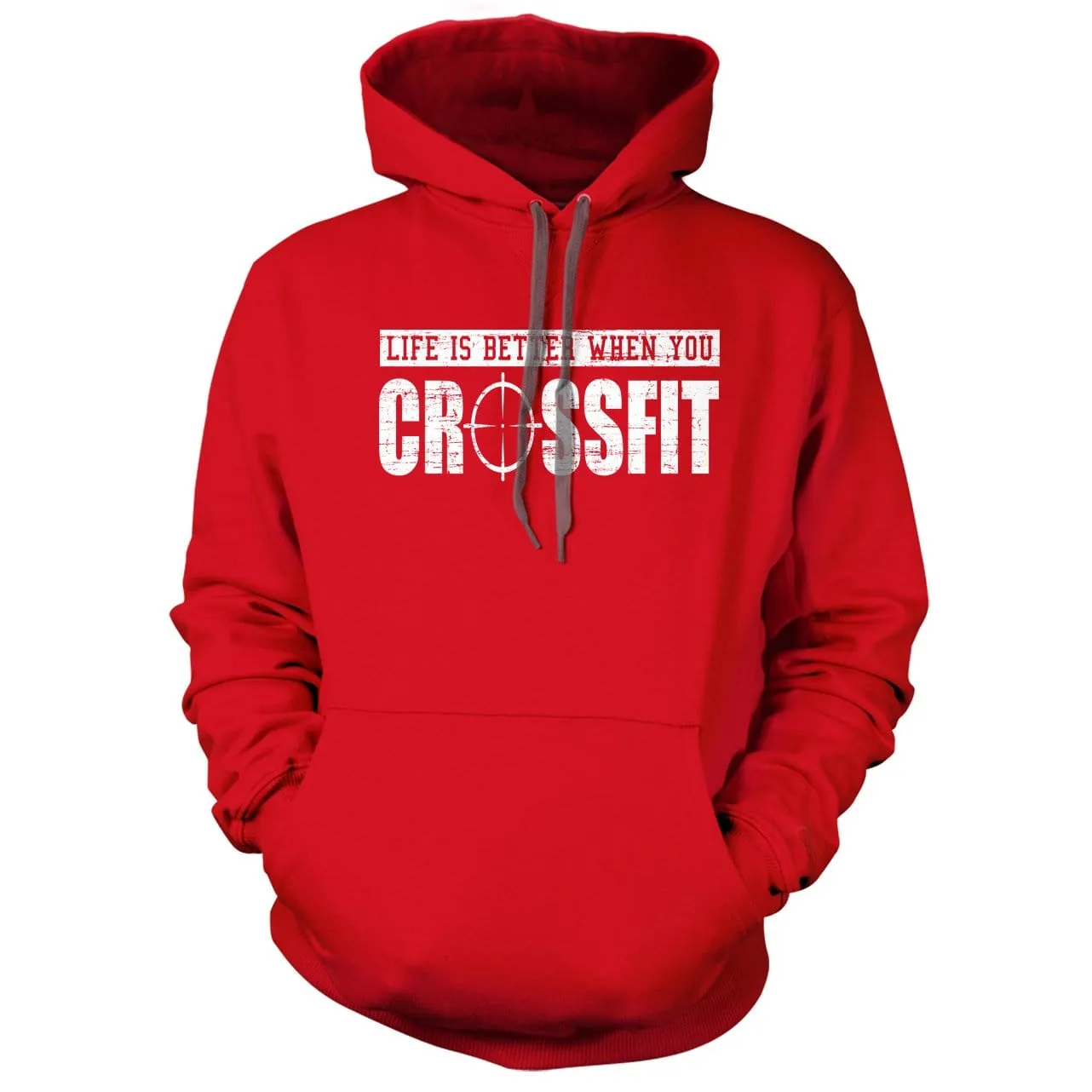 Life Is Better When You Crossfit Hoodie