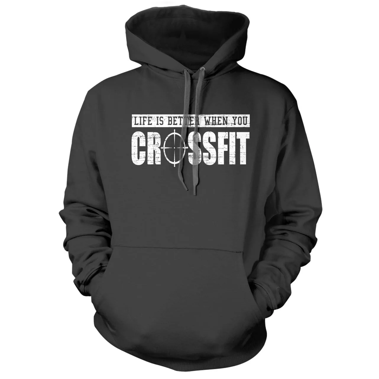 Life Is Better When You Crossfit Hoodie