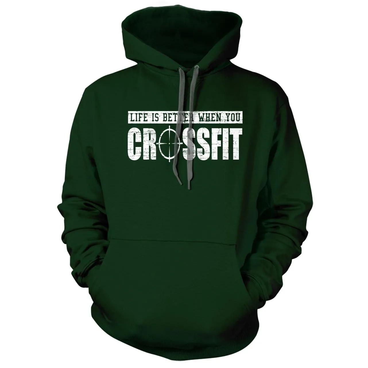 Life Is Better When You Crossfit Hoodie
