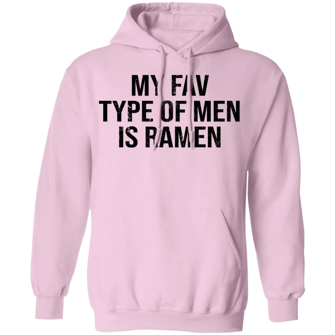 My Fav Type Of Men Is Ramen T-Shirt