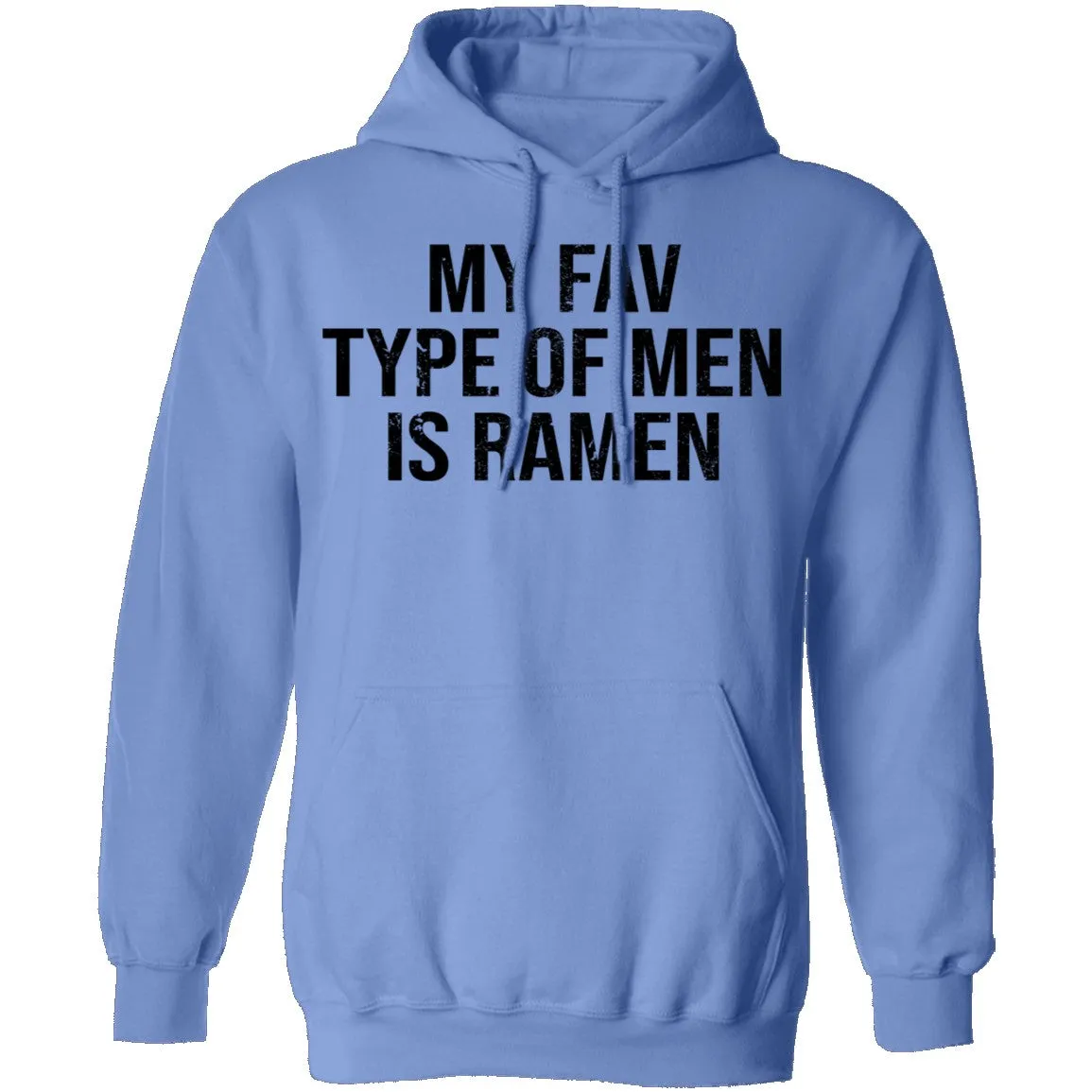 My Fav Type Of Men Is Ramen T-Shirt