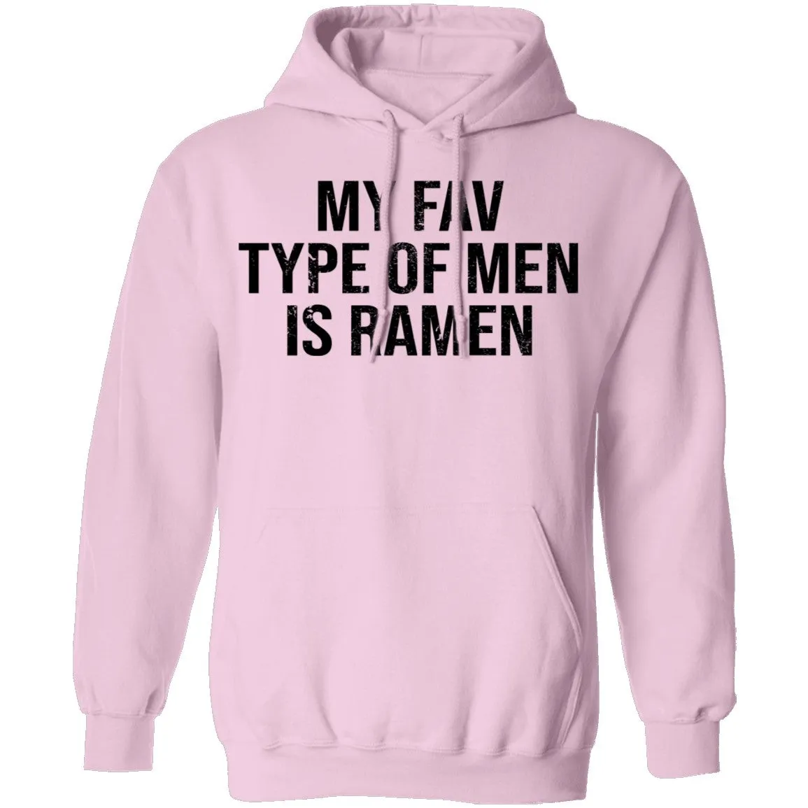 My Fav Type Of Men Is Ramen T-Shirt