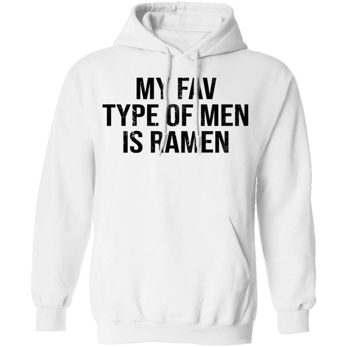 My Fav Type Of Men Is Ramen T-Shirt