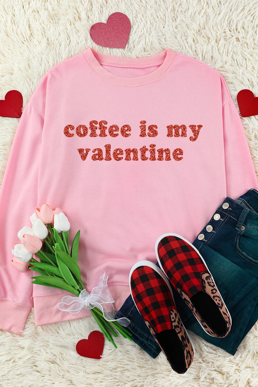 Pink Sequined Coffee is my Valentine Graphic Pullover Sweatshirt