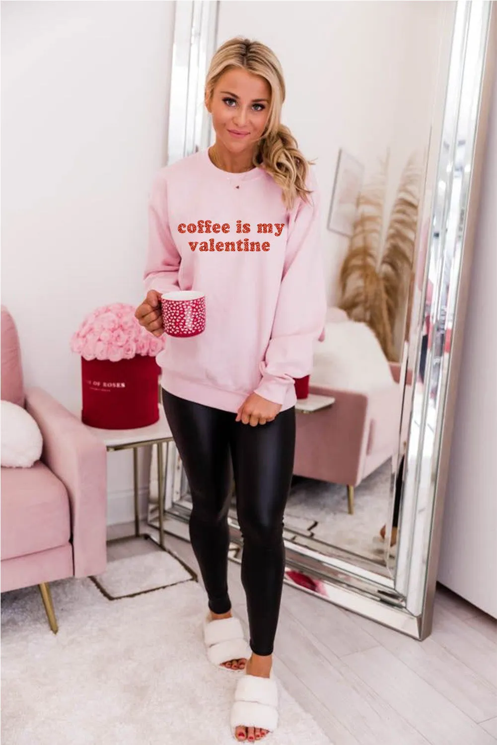 Pink Sequined Coffee is my Valentine Graphic Pullover Sweatshirt