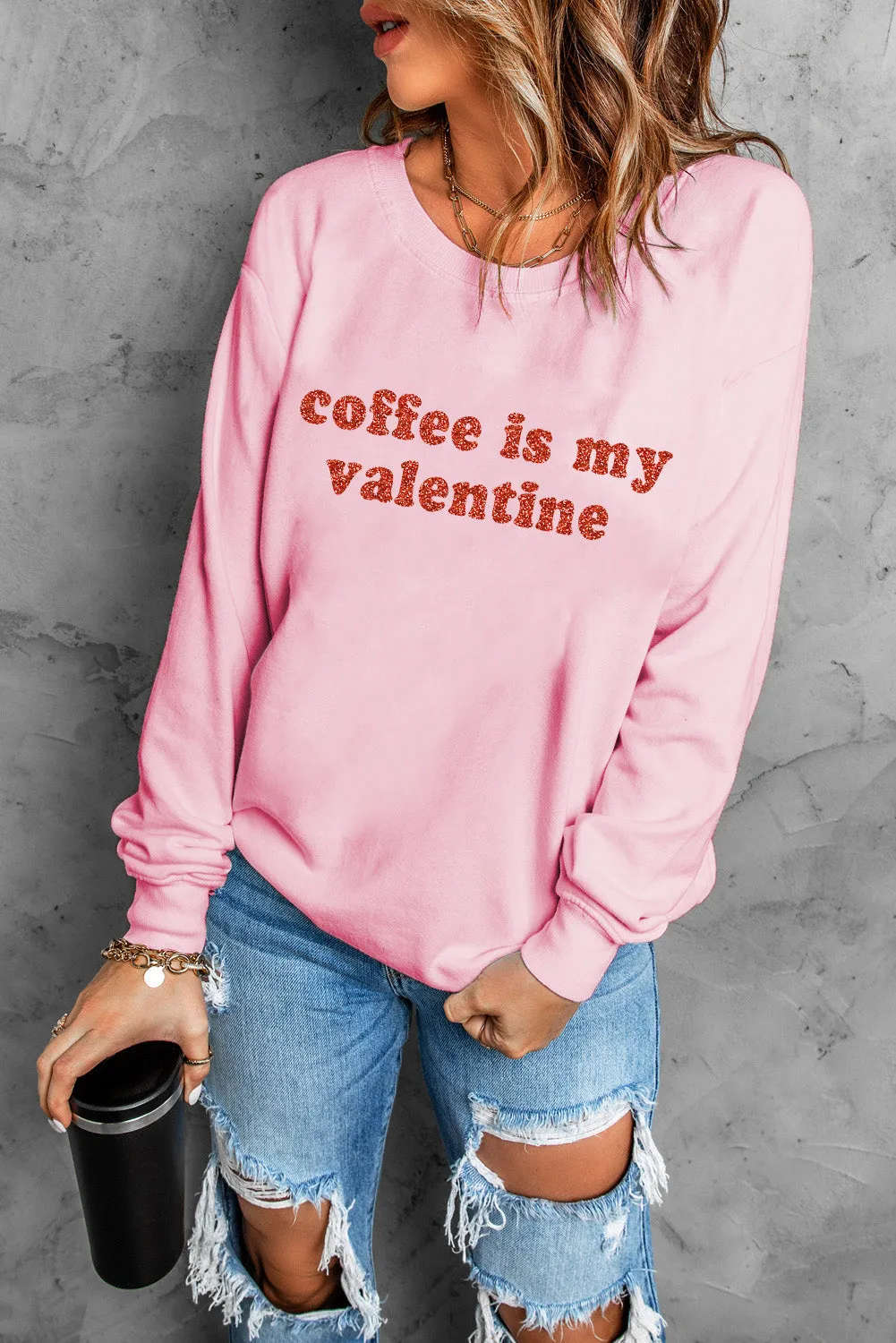 Pink Sequined Coffee is my Valentine Graphic Pullover Sweatshirt