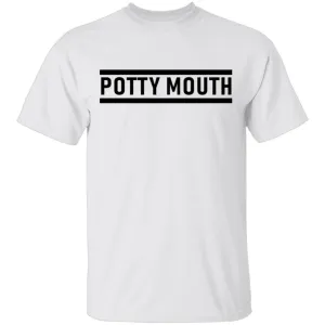 Potty Mouth T-Shirt