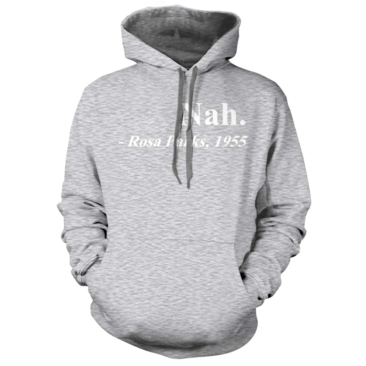 Rosa Parks Nah Hoodie