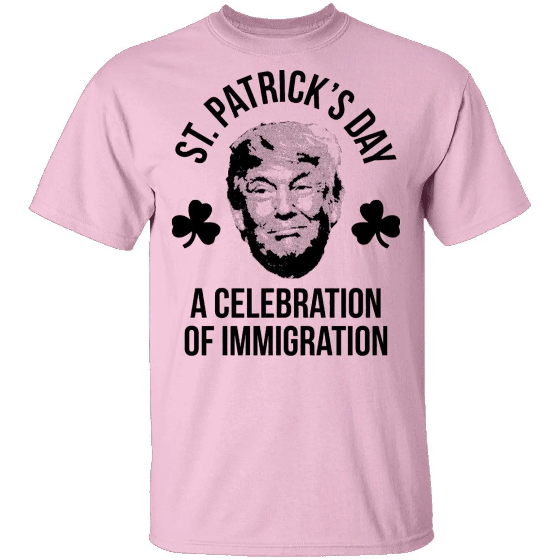 St. patrick's Day A Celebration Of Immigration T-Shirt