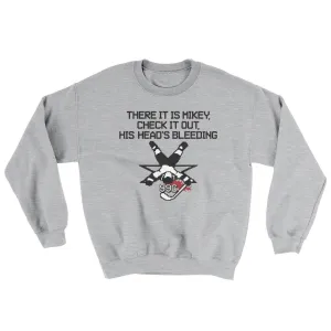 There It Is Mikey His Head Is Bleeding Ugly Sweater