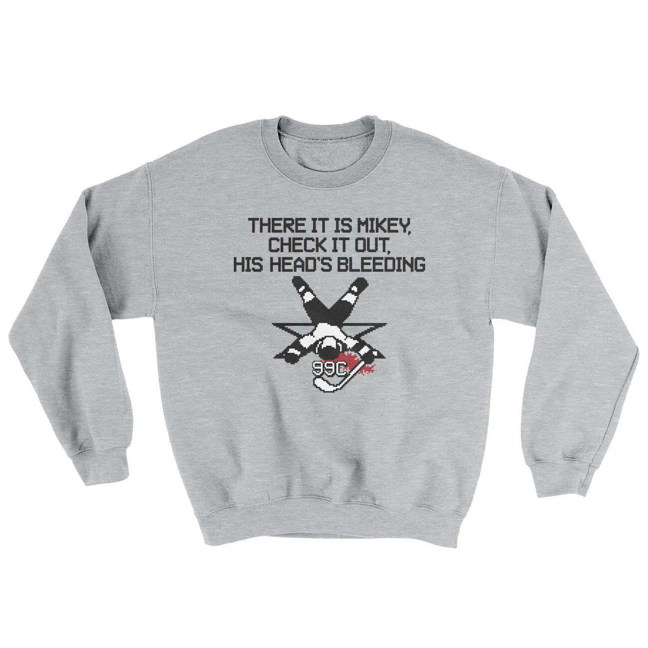 There It Is Mikey His Head Is Bleeding Ugly Sweater