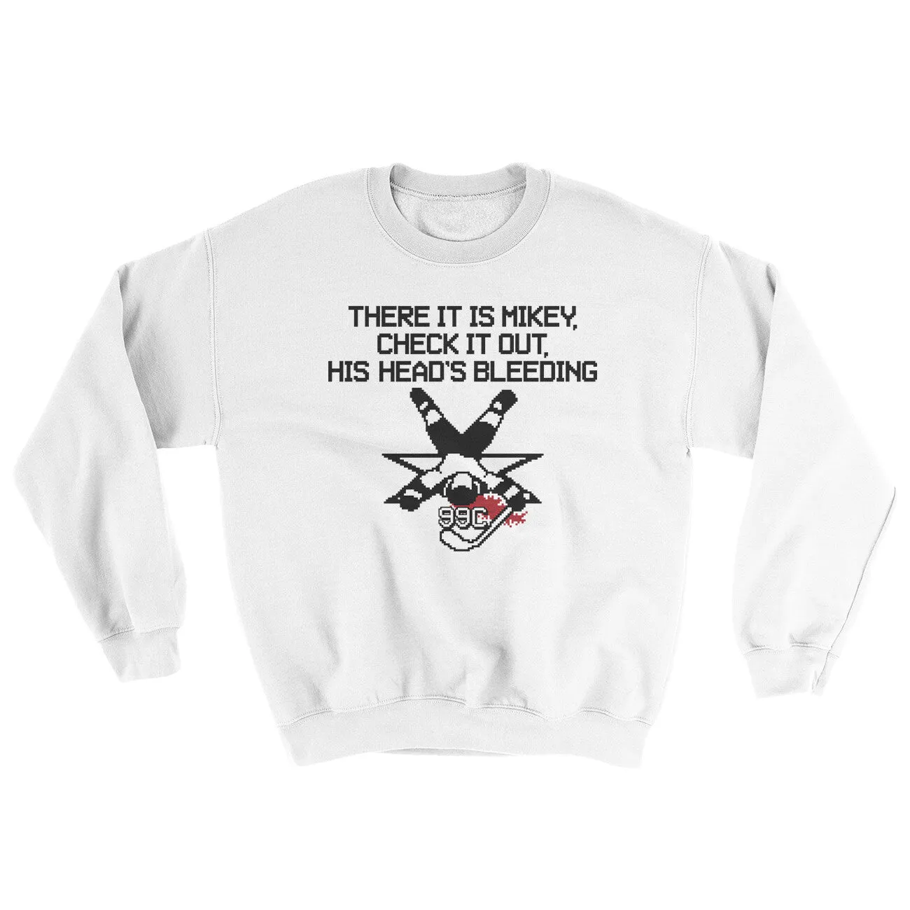 There It Is Mikey His Head Is Bleeding Ugly Sweater