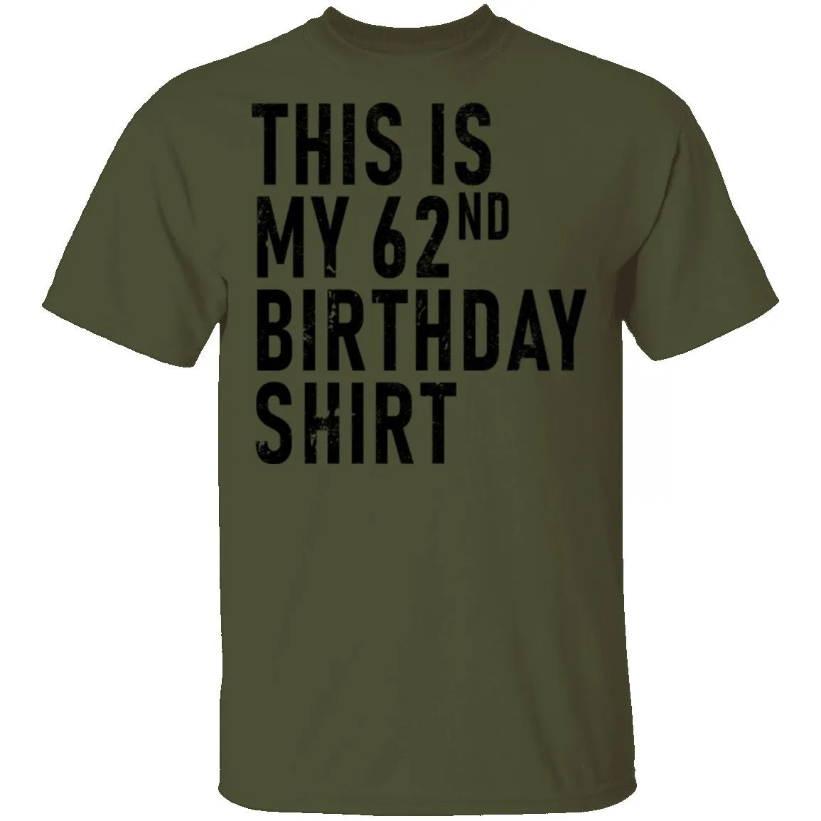 This Is My 62th Birthday Shirt T-Shirt