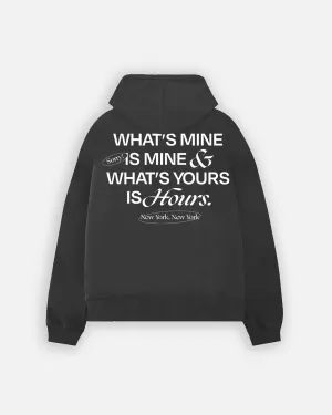 Yours is Hours Hoodie - Charcoal